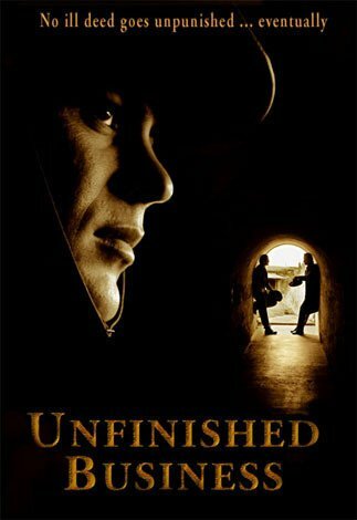 Unfinished Business (2006) постер