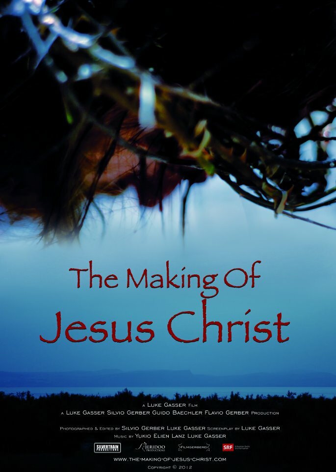 The Making of Jesus Christ (2012) постер