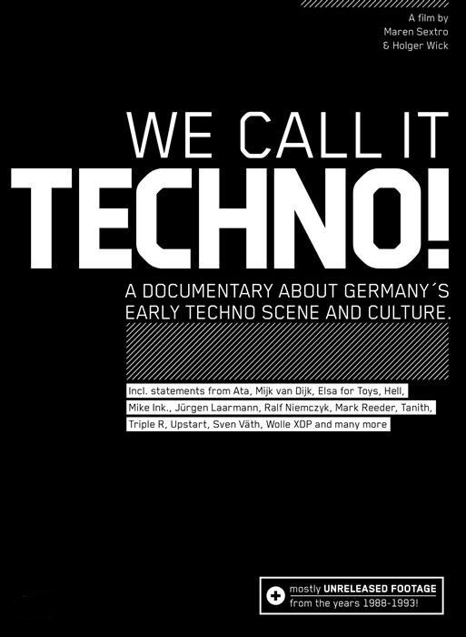 We Call It Techno! (2008) постер