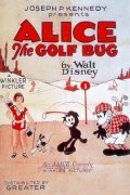 Alice the Golf Bug (1927) постер