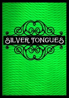 Silver Tongues (2007) постер