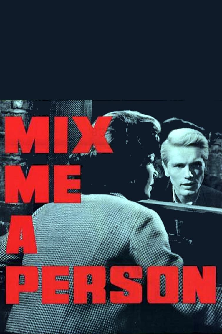 Mix Me a Person (1962) постер