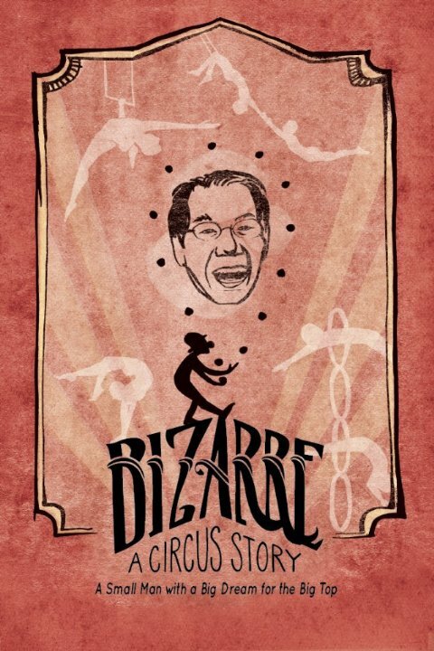 Bizarre: A Circus Story (2016) постер