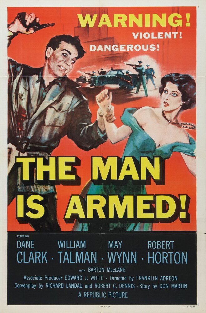 The Man Is Armed (1956) постер