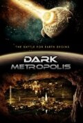 Dark Metropolis (2010) постер