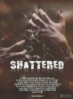Shattered! (2008) постер