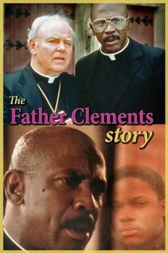 The Father Clements Story (1987) постер