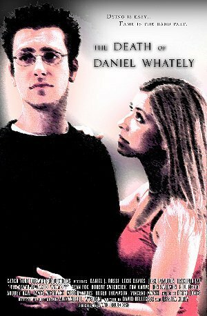 The Death of Daniel Whately (2004) постер