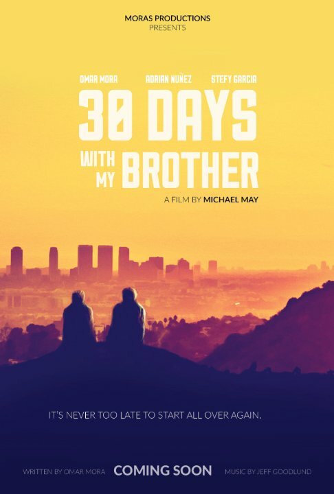 30 Days with My Brother (2016) постер