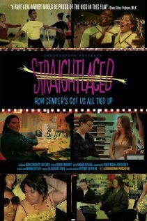 Straightlaced: How Gender's Got Us All Tied Up (2009) постер