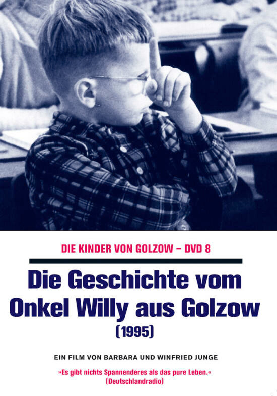 Die Geschichte vom Onkel Willy aus Golzow (1996) постер
