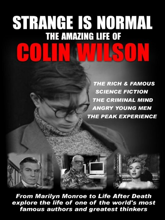 Странное – это нормально: Удивительная жизнь Колина Уилсона (2010) постер