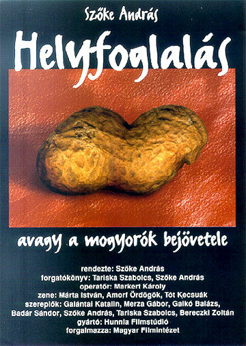 Helyfoglalás, avagy a mogyorók bejövetele (2000) постер