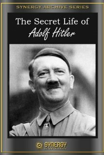 Тайная жизнь Адольфа Гитлера (1958) постер