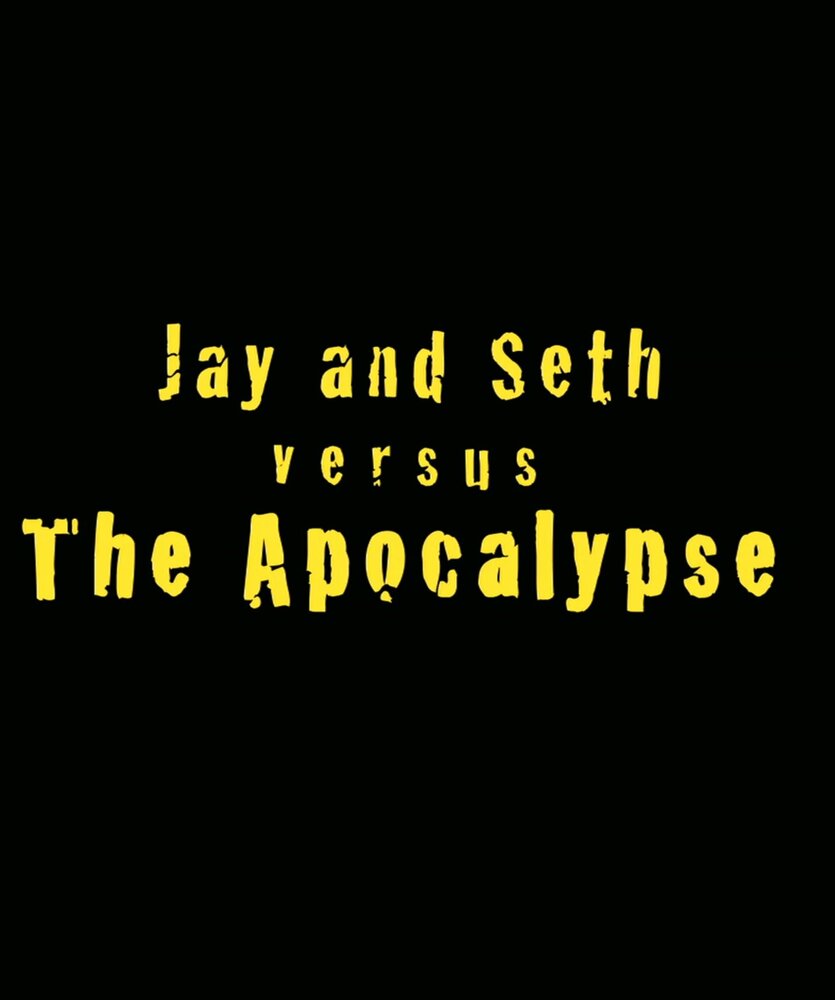 Джей и Сет против апокалипсиса (2007) постер