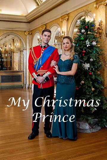 Мой рождественский принц (2017) постер