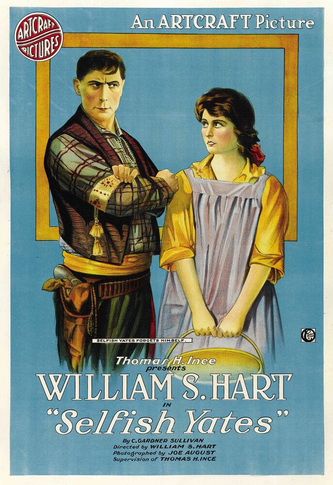 Себялюбивый Йэйтс (1918) постер