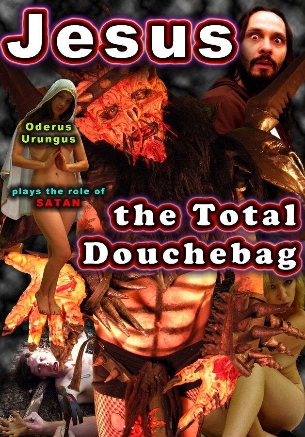 Jesus, the Total Douchebag (2011) постер