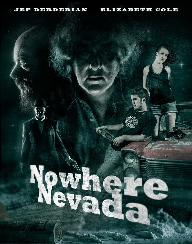 Nowhere Nevada (2013) постер
