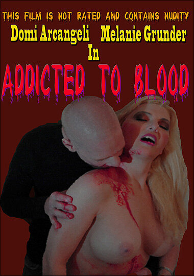Addicted to Blood (2011) постер
