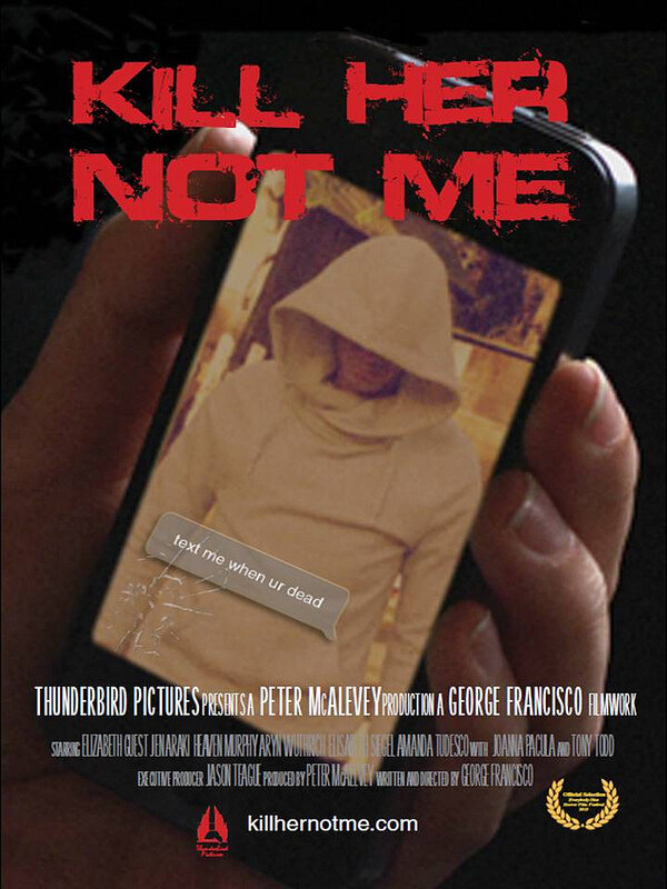 Убей её, а не меня (2013) постер