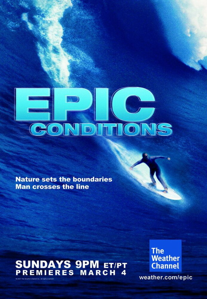 Epic Conditions (2007) постер
