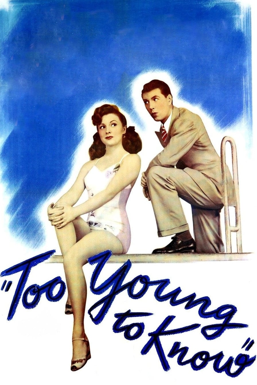 Слишком молоды, чтобы знать (1945) постер