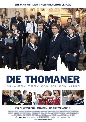 Die Thomaner - Herz und Mund und Tat und Leben (2012)